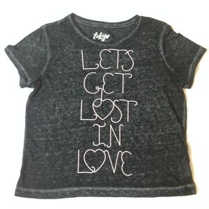 *3/$15* Tokyo Darling "Lets Get Lost In Love" Tee